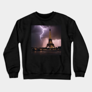 Iconic World Landmarks During A Thinderstorm: Eiffel Tower Paris Crewneck Sweatshirt